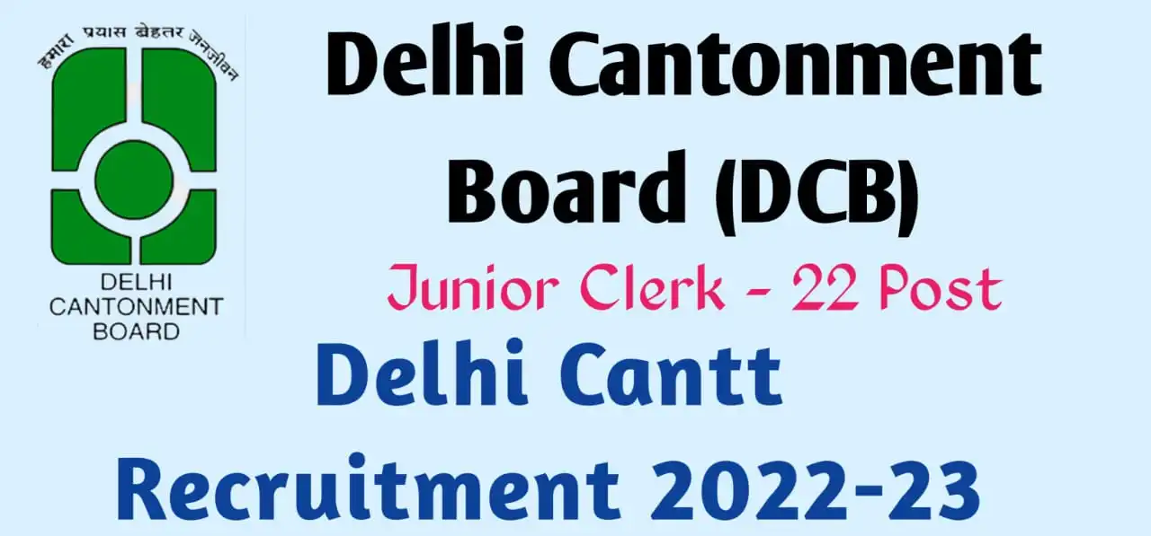 Delhi Cantt Recruitment 2022