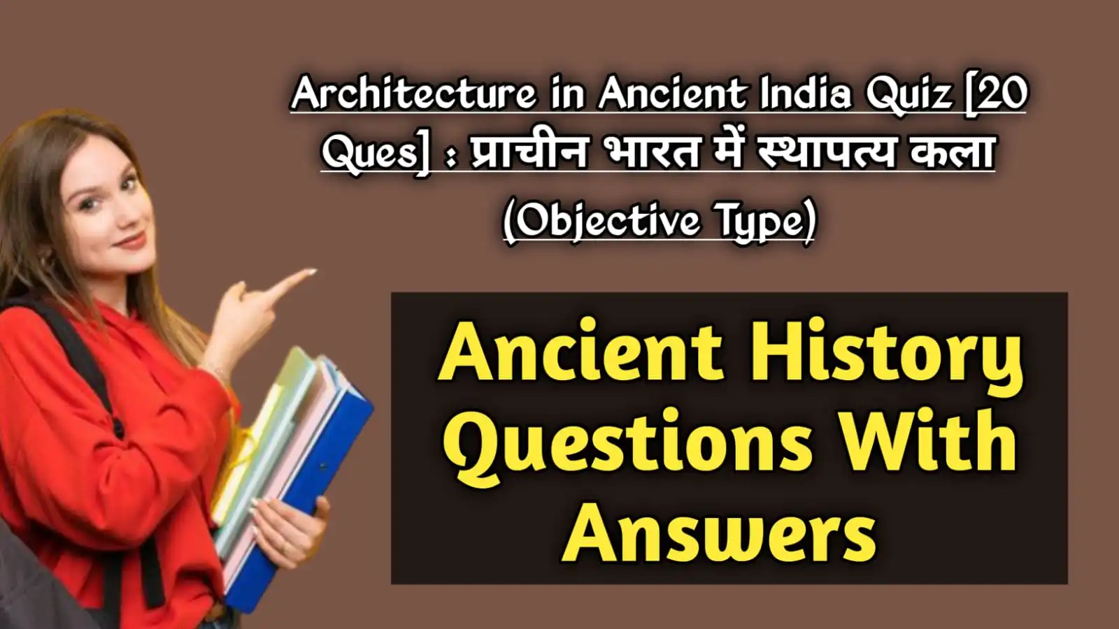 Architecture in Ancient India Quiz
