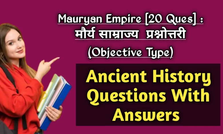 Mauryan Empire Quiz