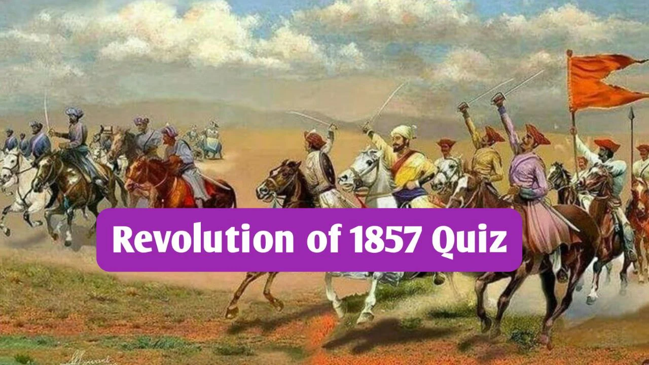 Revolution of 1857 Quiz